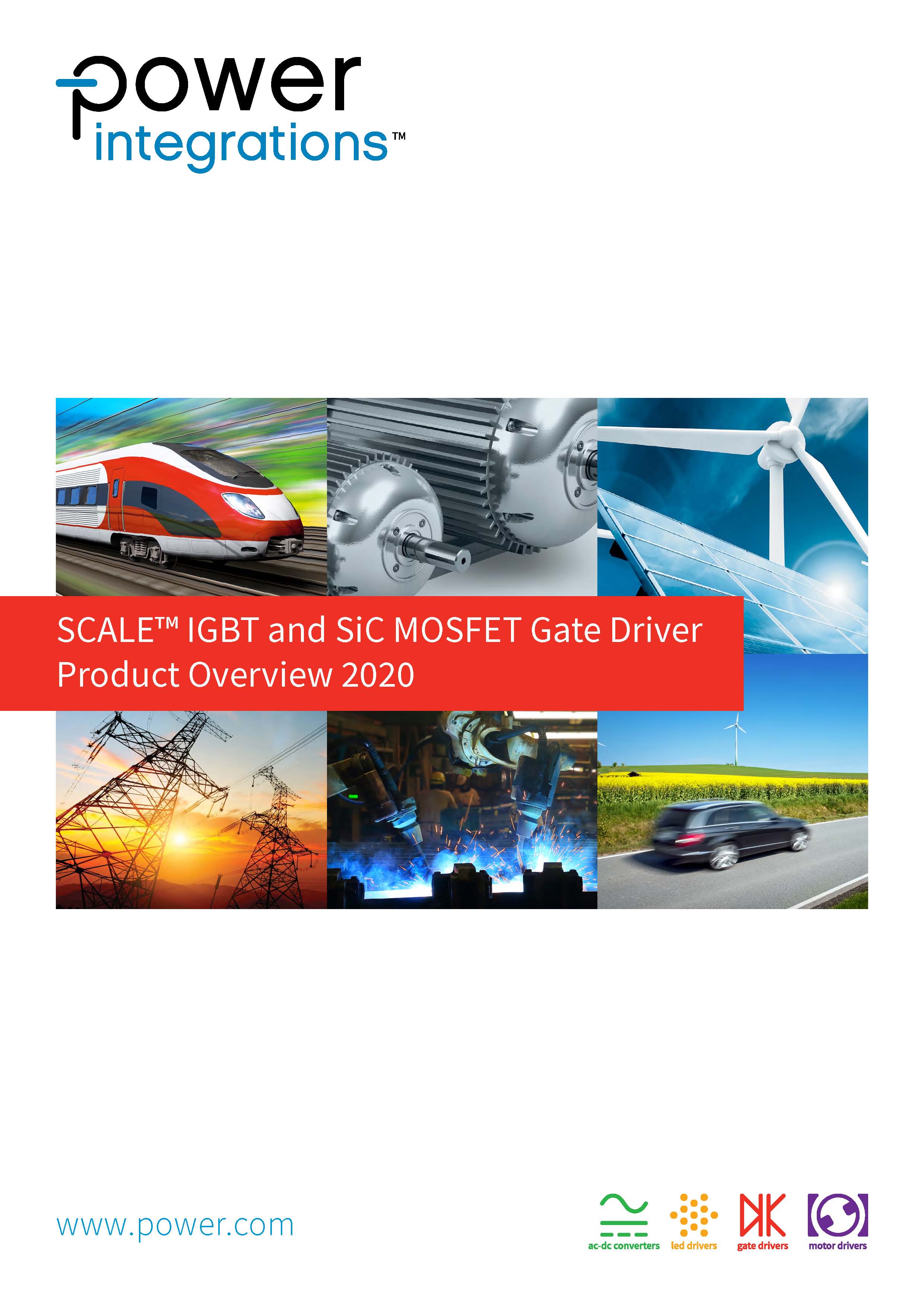 Power Integrations. SCALE™ IGBT and MOSFET Gate-Driver Product Catalog 2020
